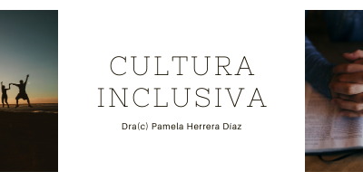 CULTURA INCLUSIVA: IDEAS PARA SU IMPLEMENTACIÓN