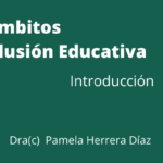 Ámbitos para la Inclusión Educativa Introducción